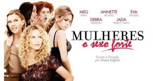 FILME MULHERES - O SEXO FORTE