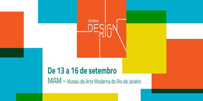 Semana Design Rio destaca a Indústria Criativa Carioca