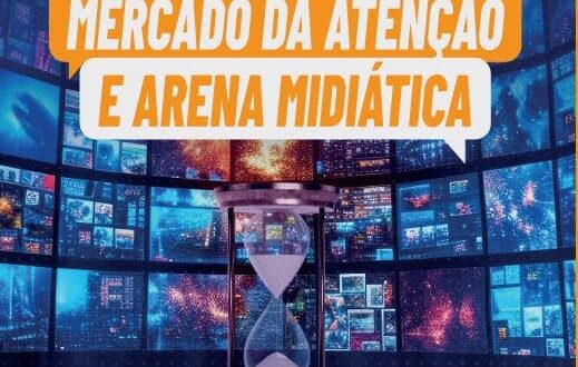 Livro Mercado da atenção e arena midiática discute o papel da mídia no direcionamento de interesses coletivos
